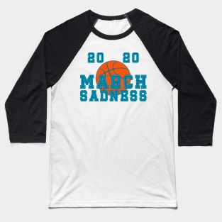 march sadness Baseball T-Shirt